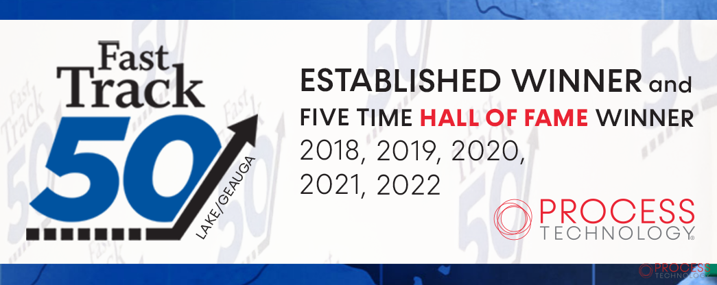 Process Technology named to Fast Track 50 Hall of Fame!